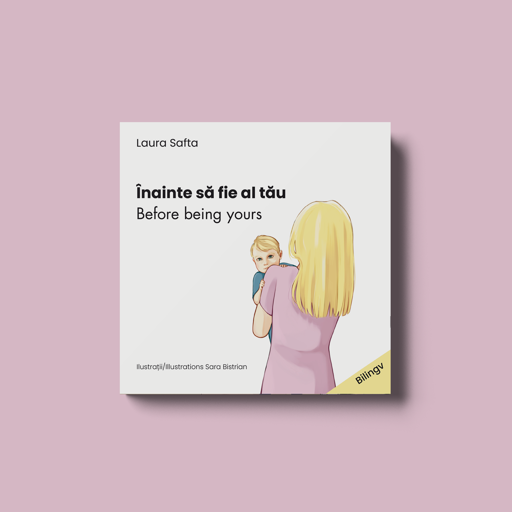 Înainte să fie al tău/ Before being yours