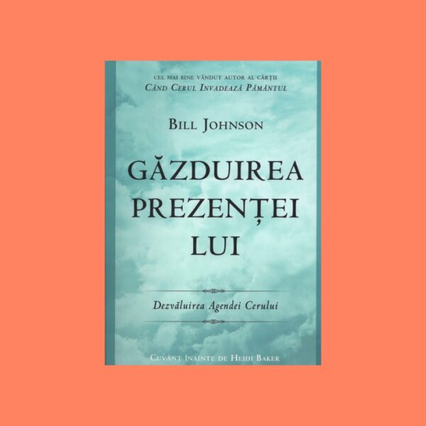 Găzduirea Prezenței Lui
